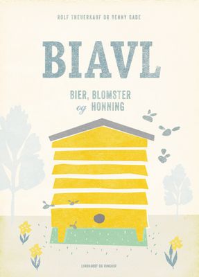 Biavl - bier, blomster og honning