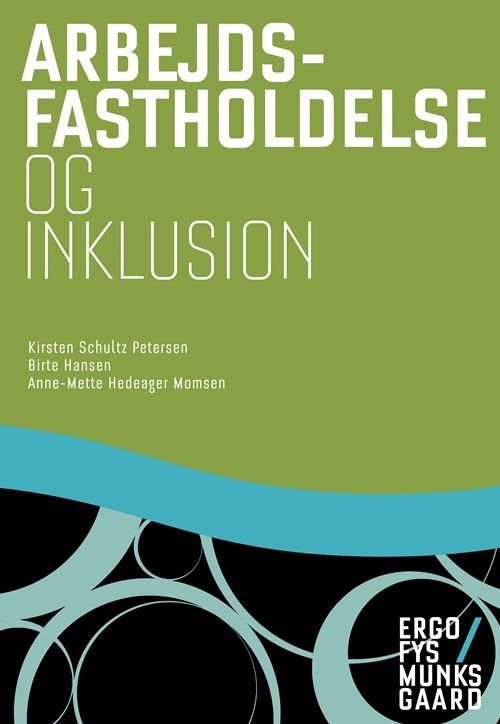 Arbejdsfastholdelse og inklusion