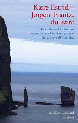 Kære Estrid - Jørgen-Frantz, du kære Kære Estrid - Jørgen-Frantz, du kære