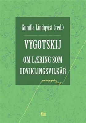 Vygotskij om læring som udviklingsvilkår