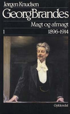 Georg Brandes, Magt og afmagt 1896-1914