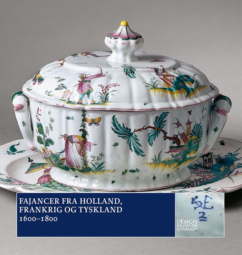Fajancer fra Holland, Frankrig og Tyskland