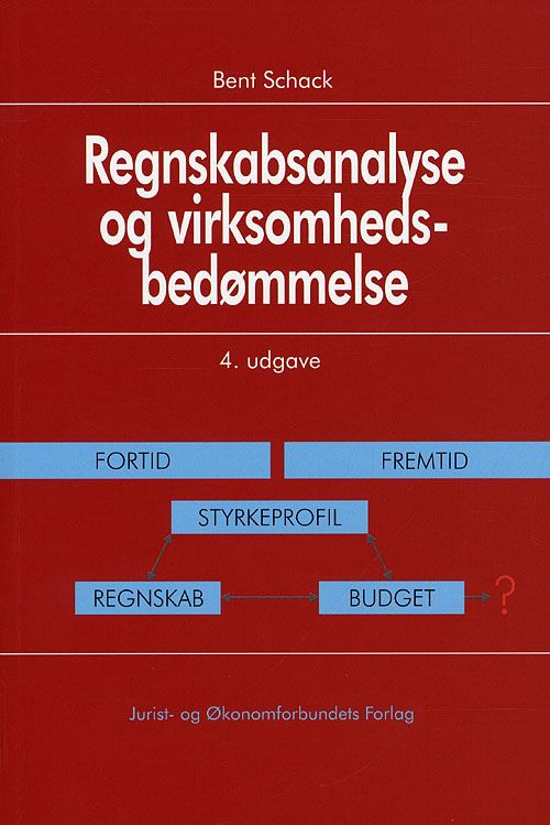 Regnskabsanalyse og virksomhedsbedømmelse 4.udg.