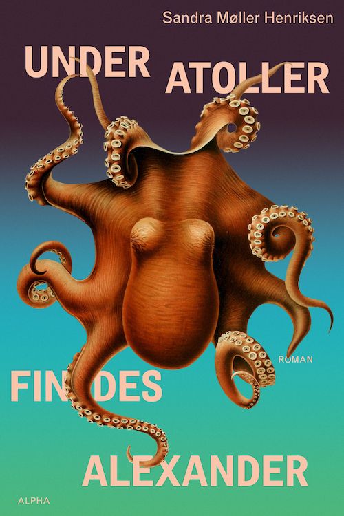 Atoller Under atoller findes Alexander