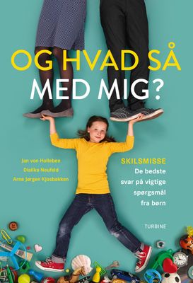 Og hvad så med mig?