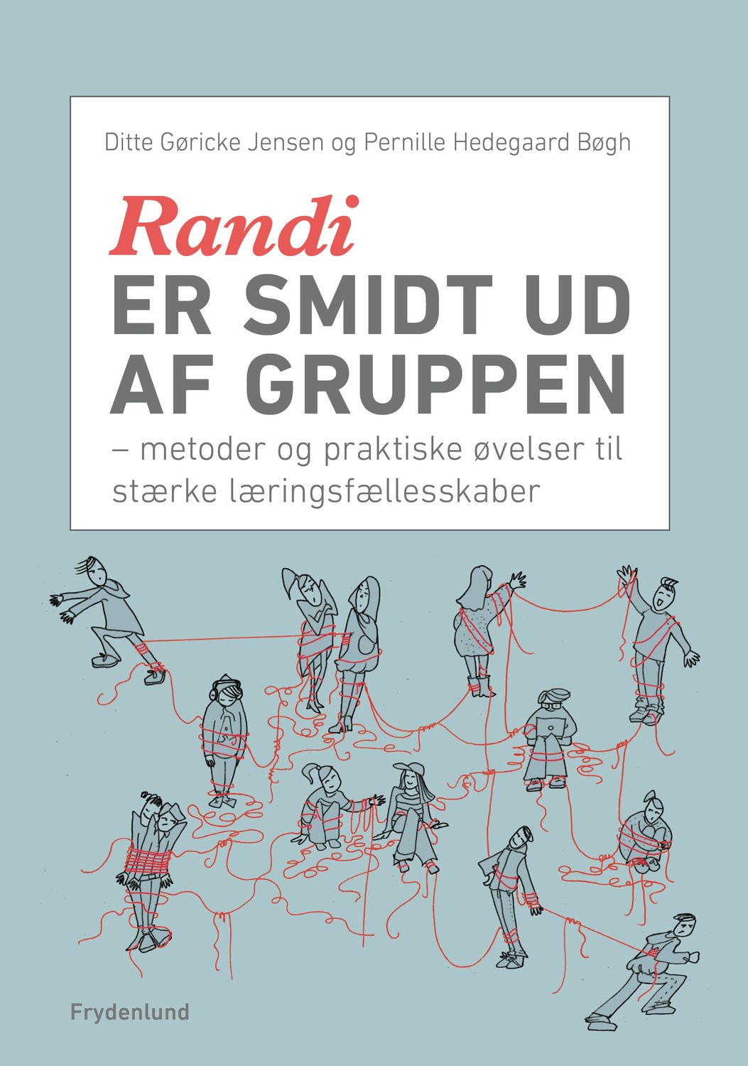 Er Cast Randi Randi er smidt ud af gruppen