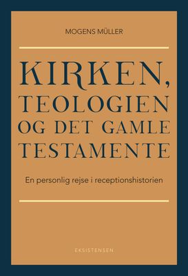 Kirken, teologien og Det Gamle Testamente