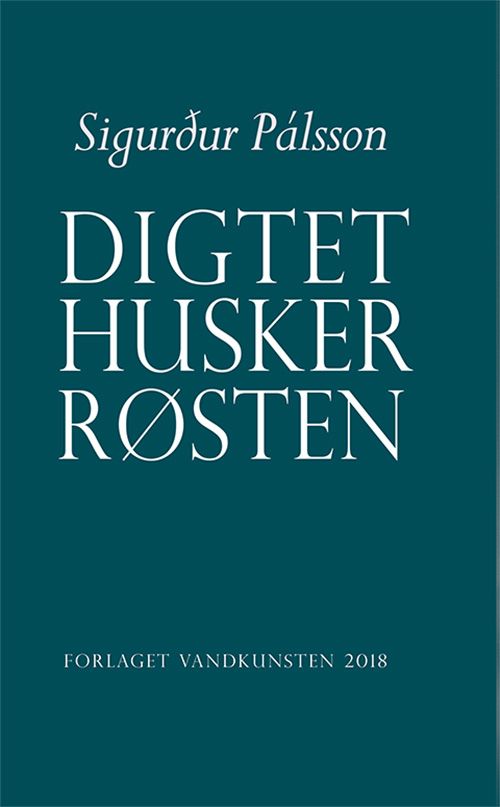 Digtet husker røsten