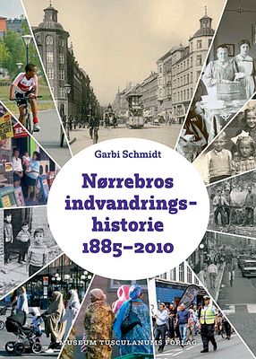 Nørrebros indvandringshistorie 1885-2010