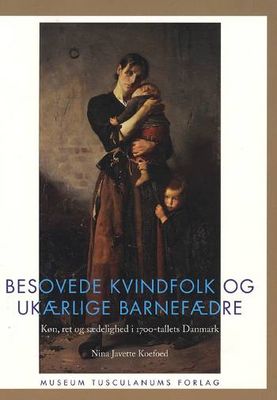 Besovede kvindfolk og ukærlige barnefædre