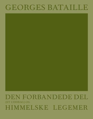 Den forbandede del (et uddrag) og Himmelske legemer