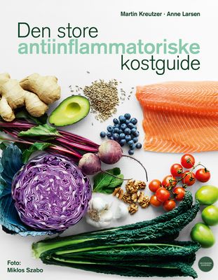Den store antiinflammatoriske kostguide