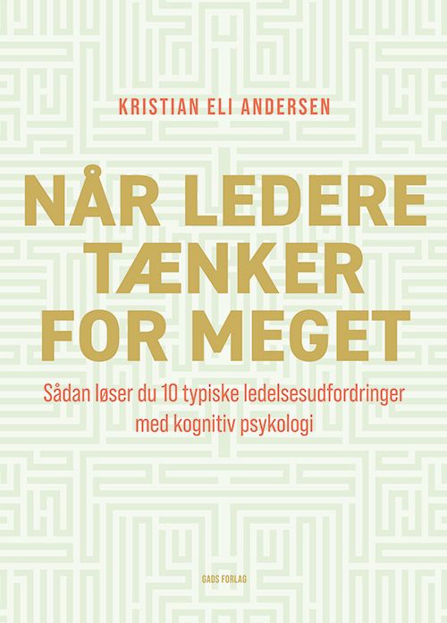 Når ledere tænker for meget