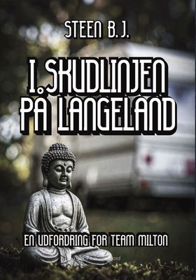 I skudlinjen på Langeland