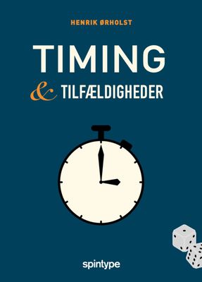 Timing &amp; Tilfældigheder