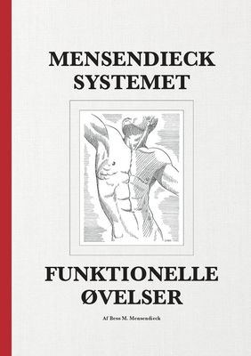 Mensendieck Systemet - Funktionelle Øvelser
