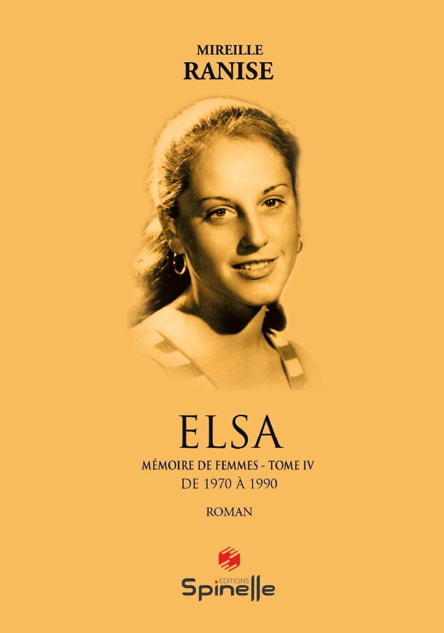 Mémoire de femmes - Tome 4 - Elsa