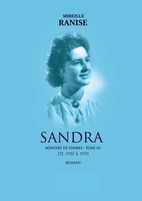 Mémoire de femmes -  Sandra - Tome 3