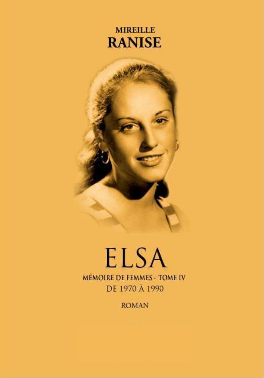 Mémoire de femmes - Tome 4 - Elsa