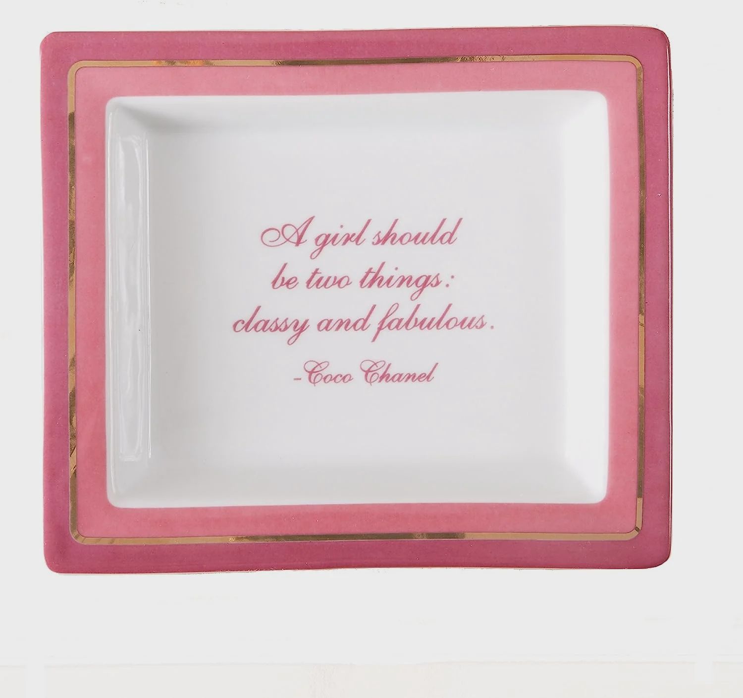 Two&#39;s Company Wise Sayings &quot;A Girl Should be Two Things: Classy and Fabulous.&quot; Desk Tray