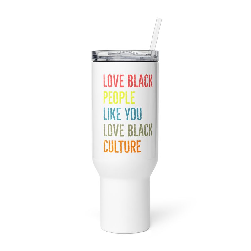 Love Black People Travel mug with a handle