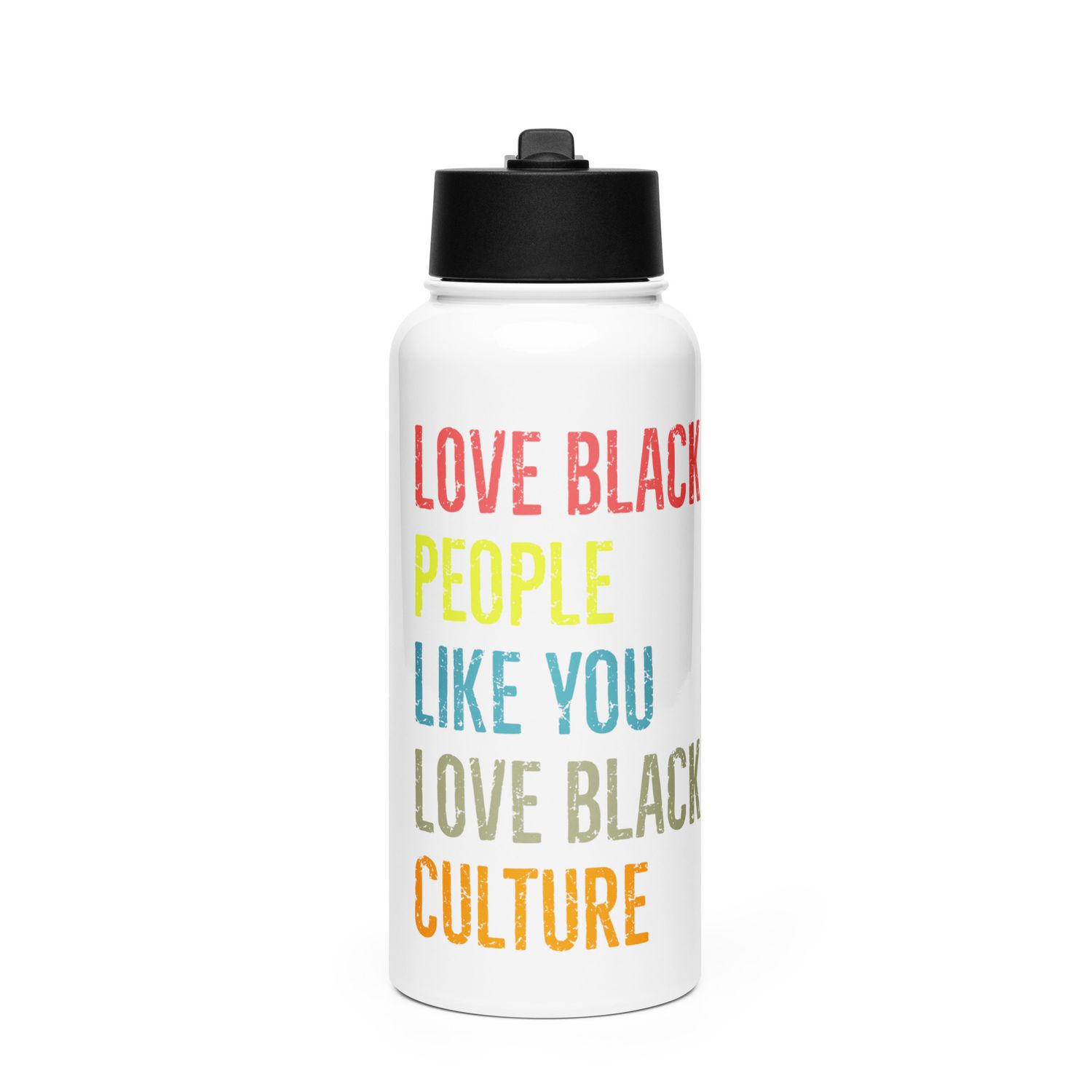  Love Black People Stainless steel water bottle with a straw lid