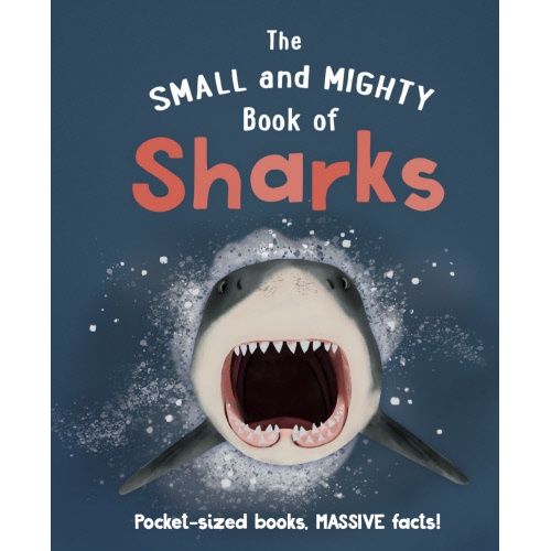 The Small and Mighty Book of Sharks