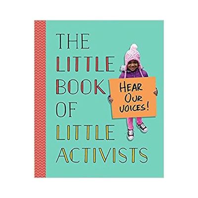 The Little Book of Little Activists
