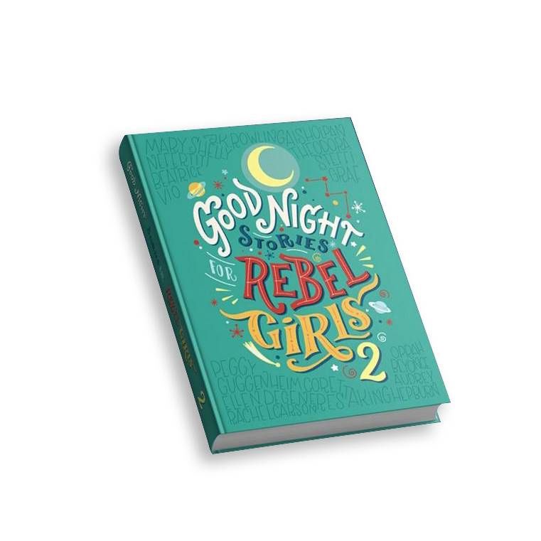 Good Night Stories for Rebel Girls 2