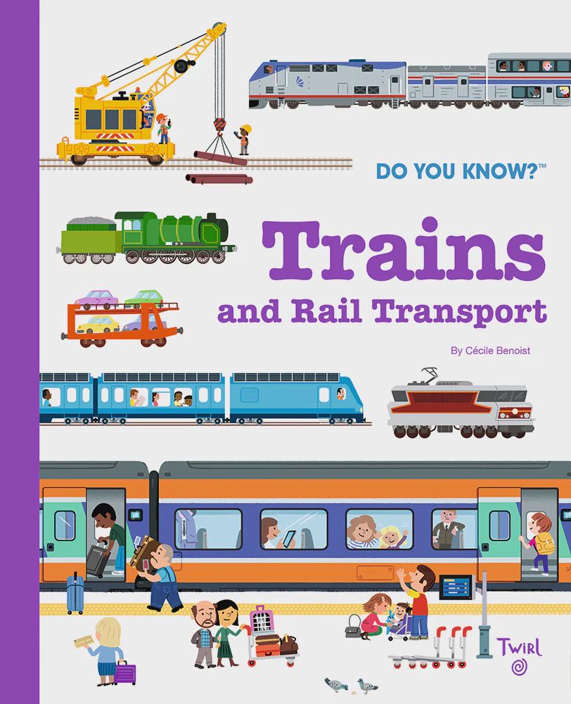 Do You Know? Trains and Rail Transport