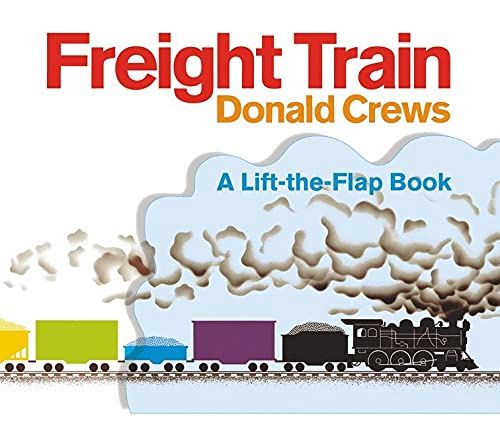 Freight Train: A Lift-the-Flap Board Book