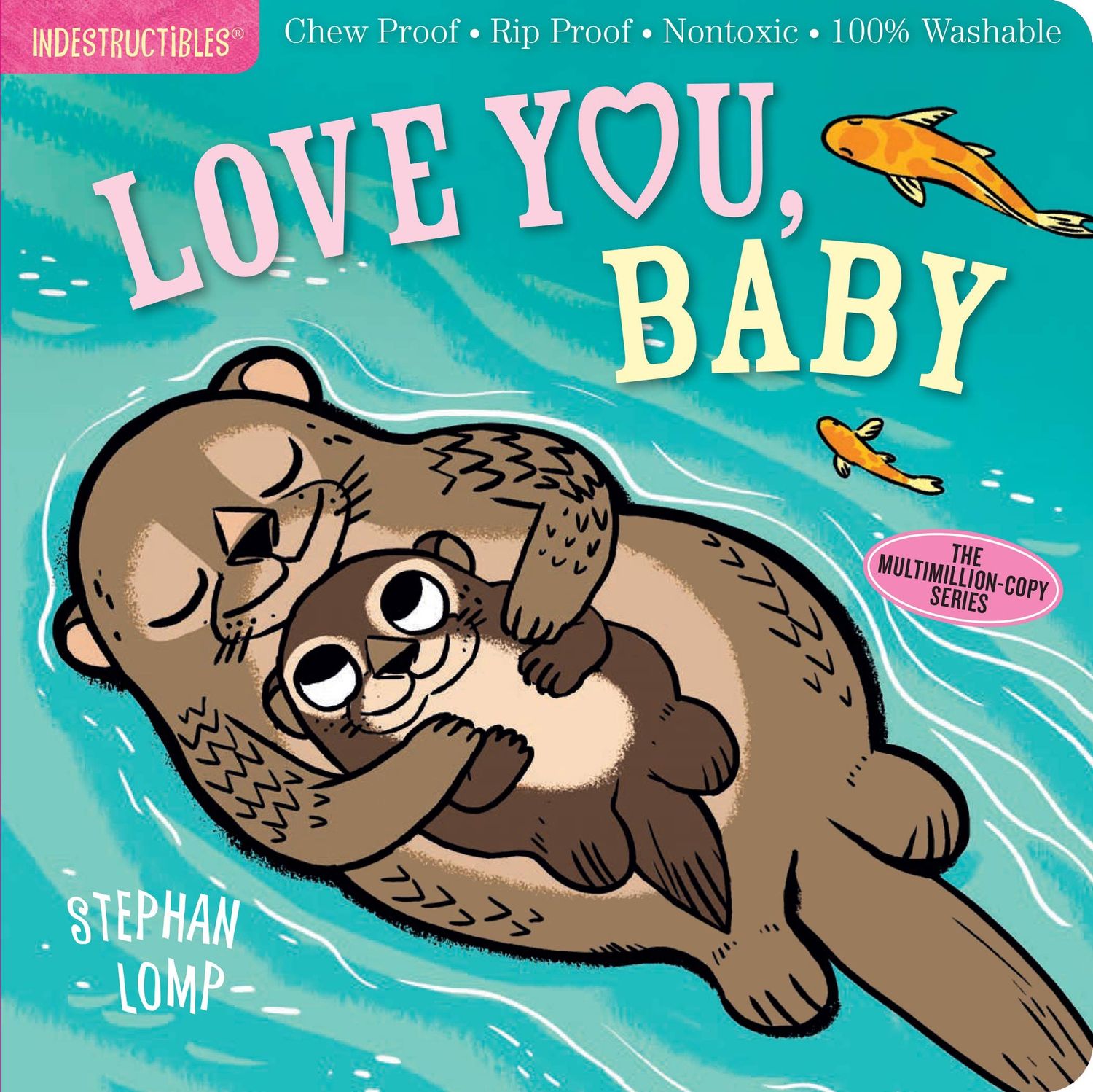 Indestructibles Book - Love You Baby
