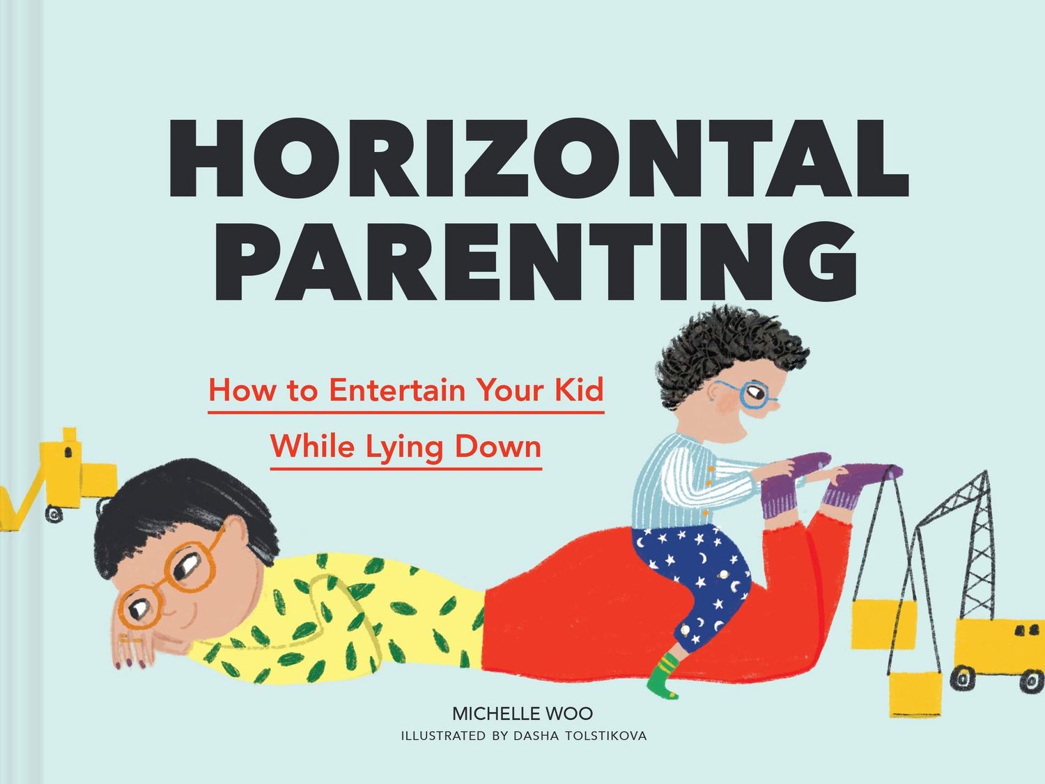 Horizontal Parenting - How to Entertain Your Kid While Laying Down