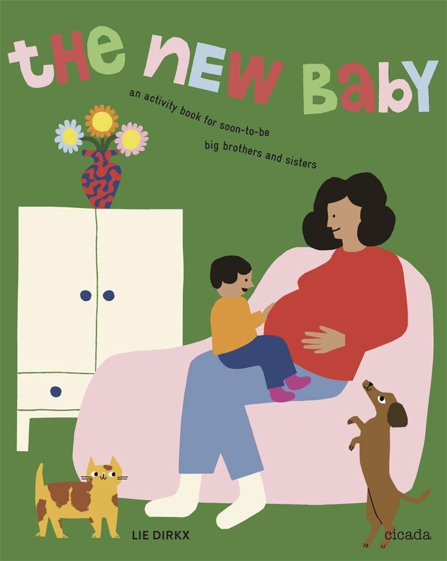 The New Baby: An activity book for soon-to-be big brothers and sisters