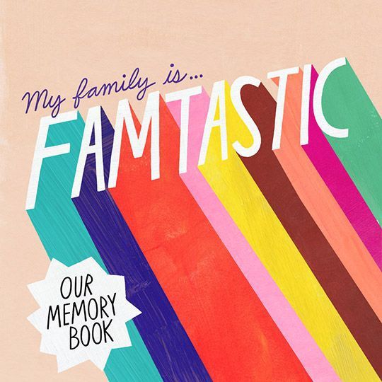 My Family is... FAMtastic - Our Memory Book