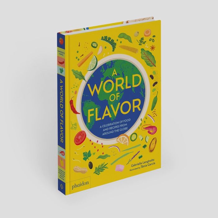 A World of Flavor: A Celebration of Food and Recipes from Around the Globe