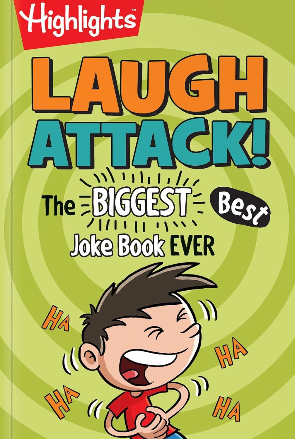 Laugh Attack!: The BIGGEST, Best Joke Book EVER