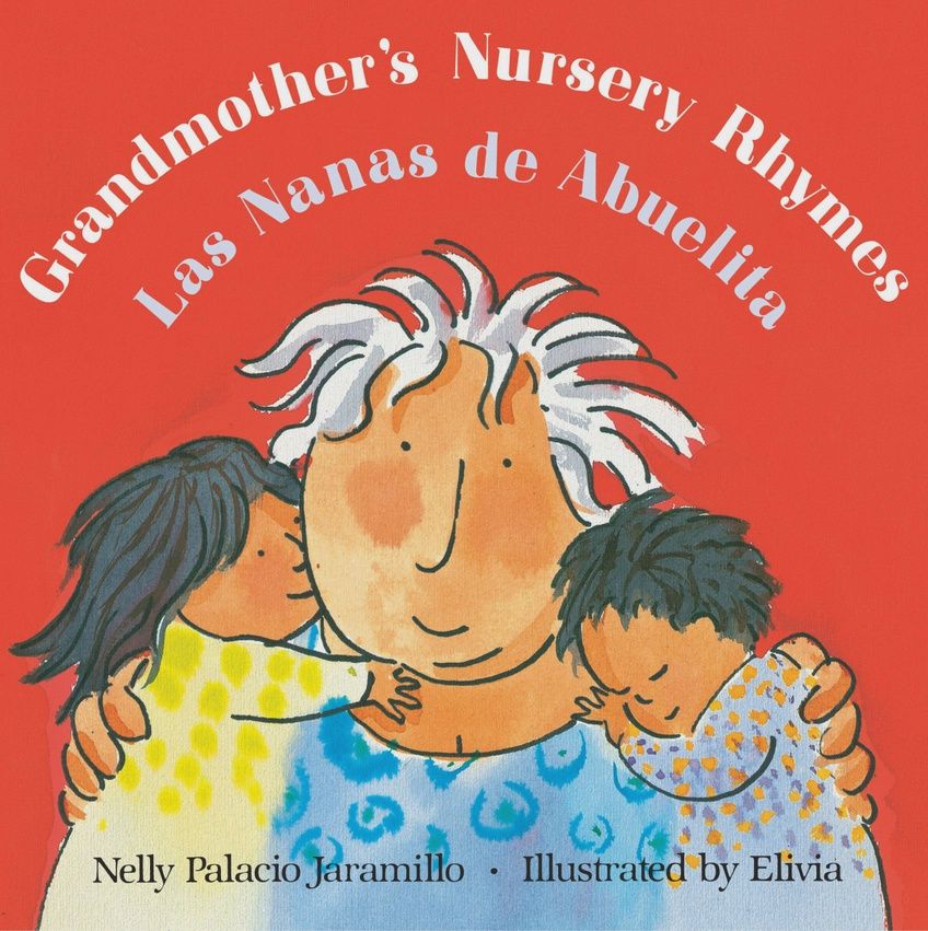 Grandmother's Bilingual Nursery Rhymes from South America Paperback