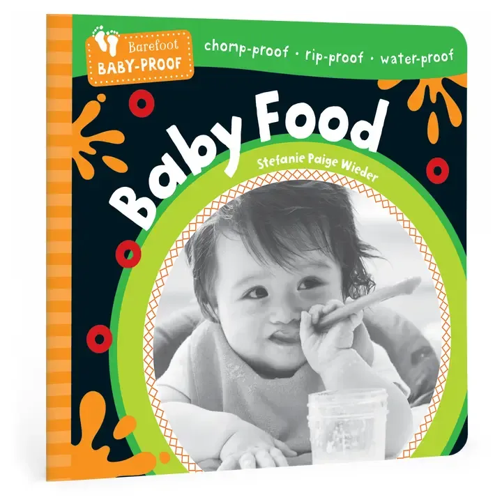 Barefoot Baby-Proof, Style: Baby Food