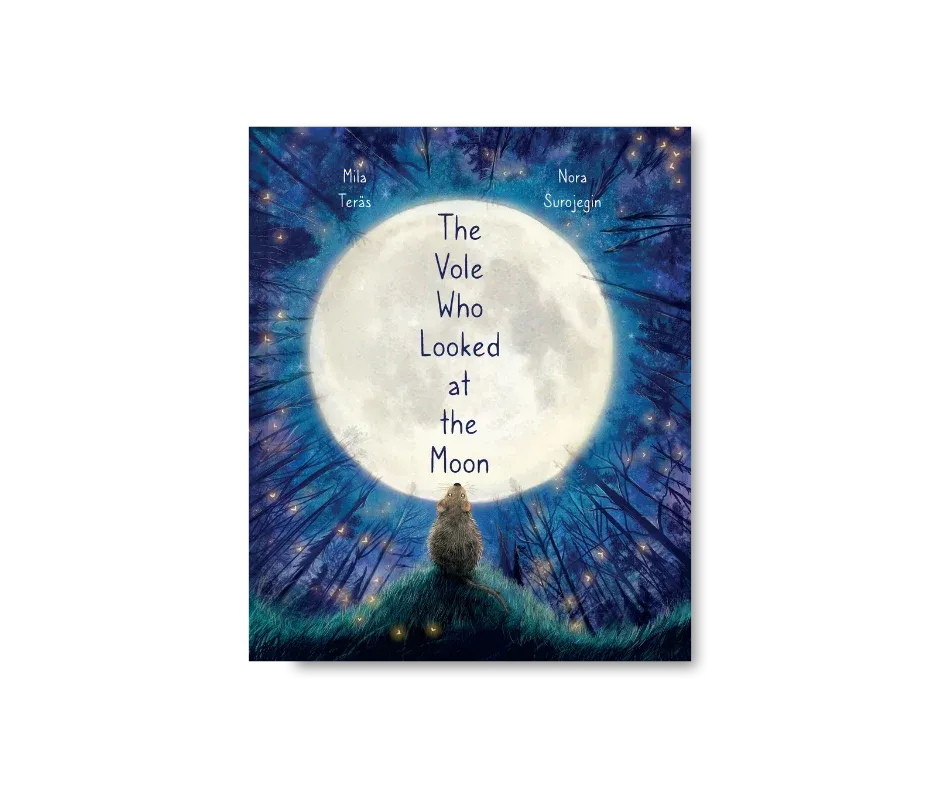 The Vole Who Looked at the Moon