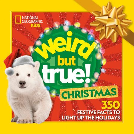 Weird But True! Christmas: Expanded Edition