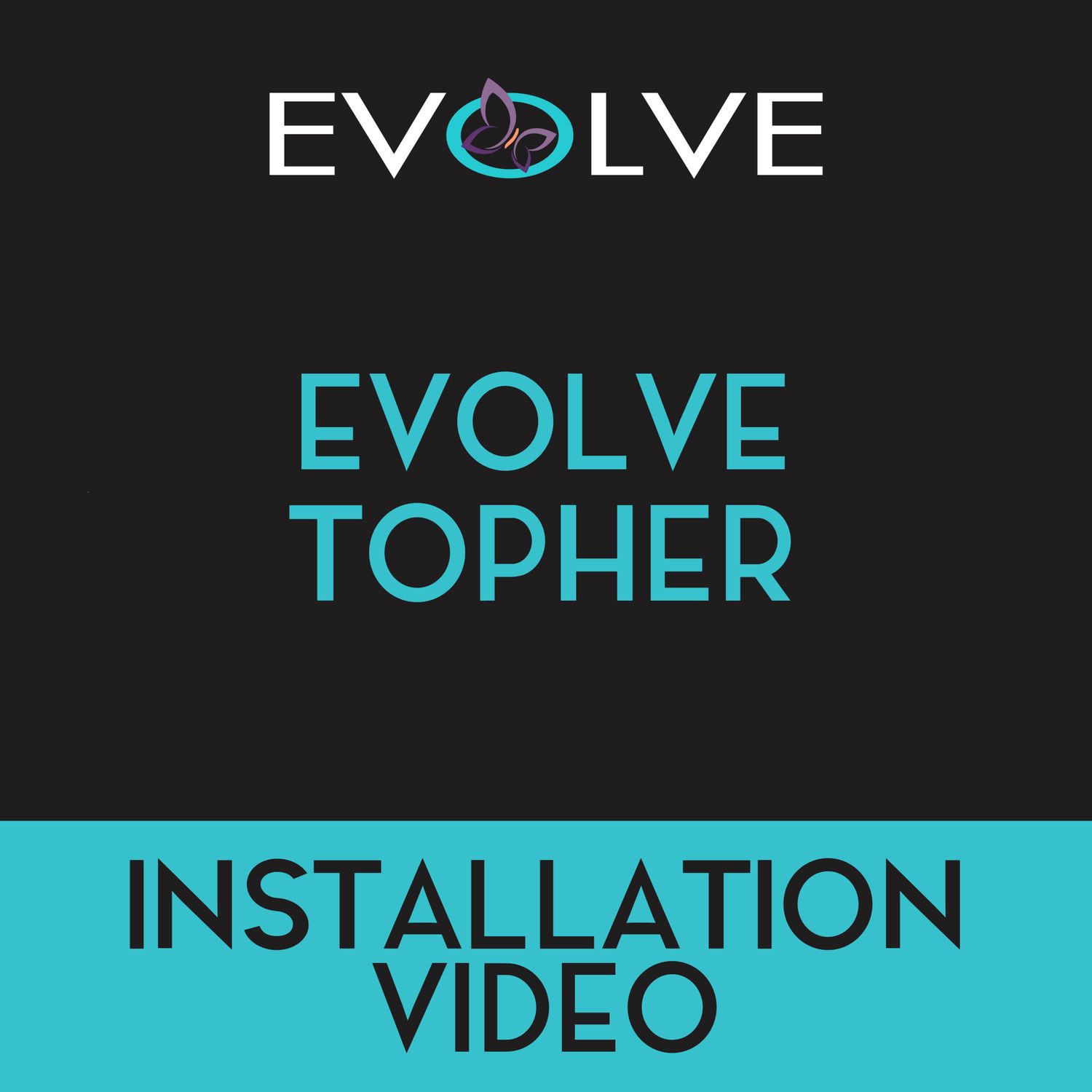 Evolve Education - Installing the Evolve TopHER