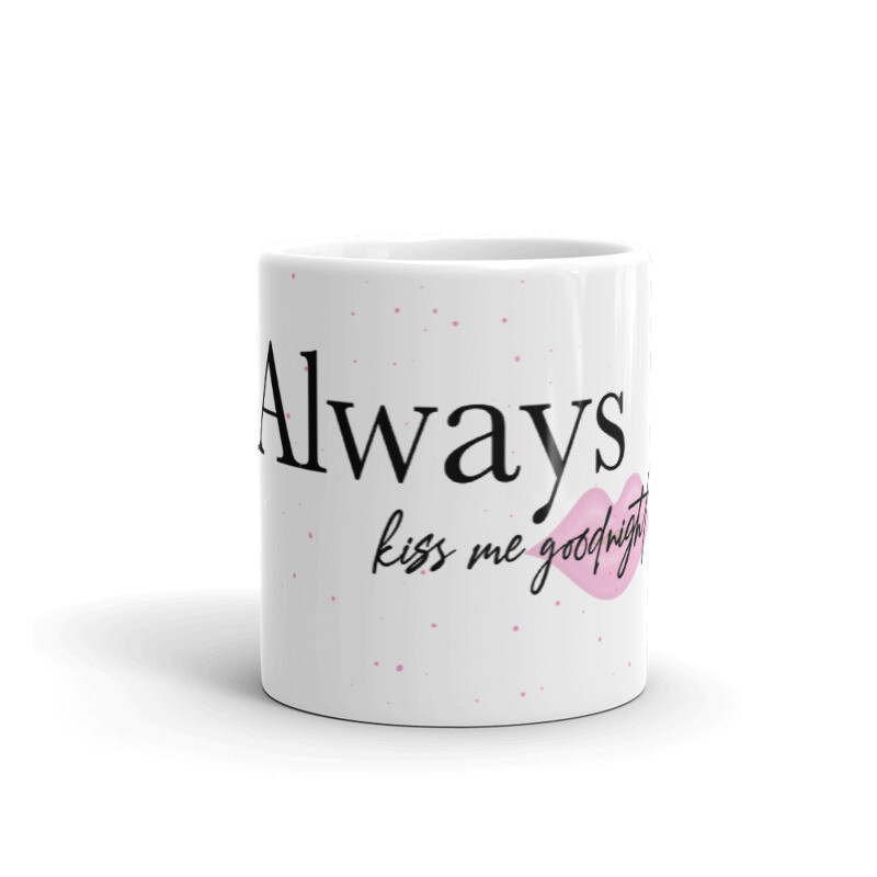 Always Kiss Me Goodnight