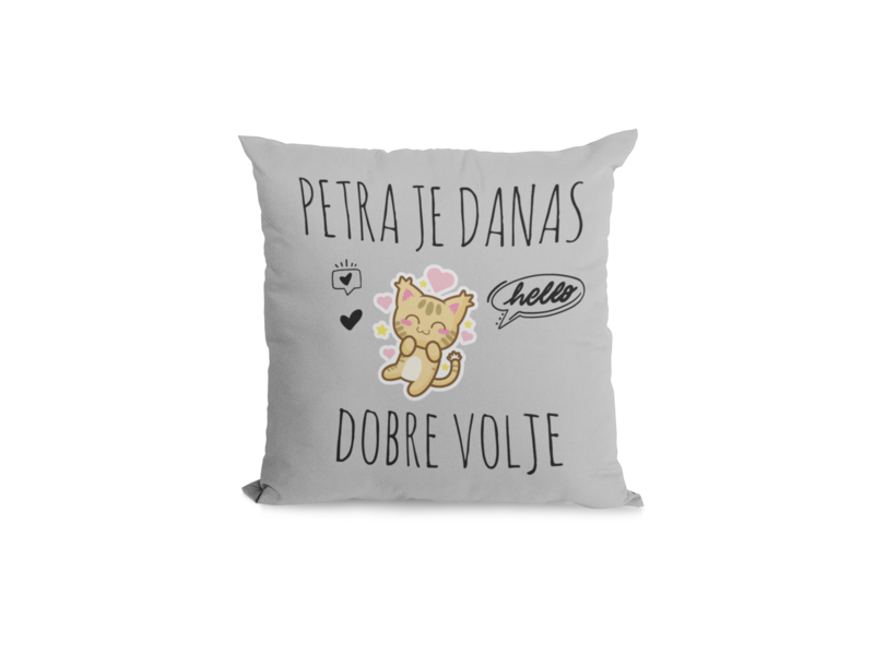 Danas sam dobre volje - personalizrani obostrani jastuk
