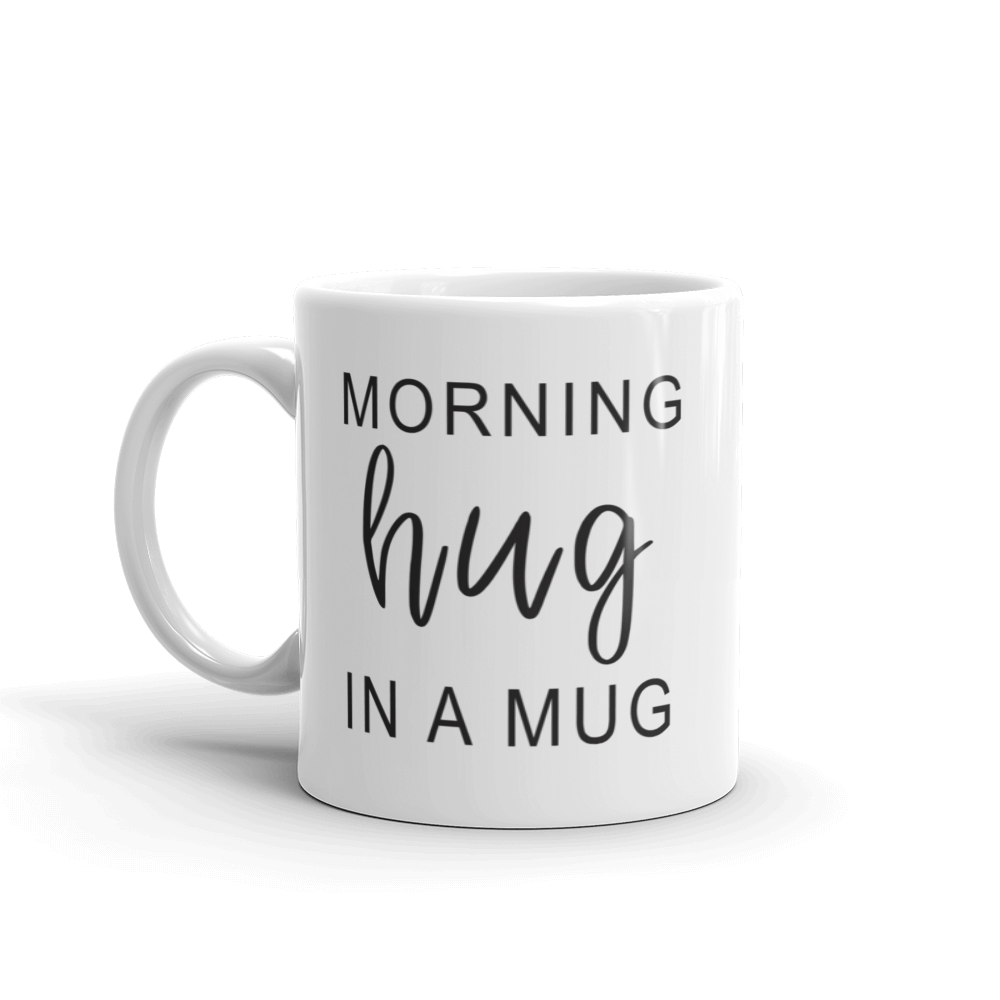 Morning hug in a mug