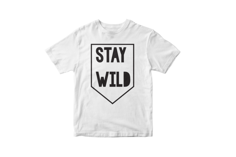 Stay wild