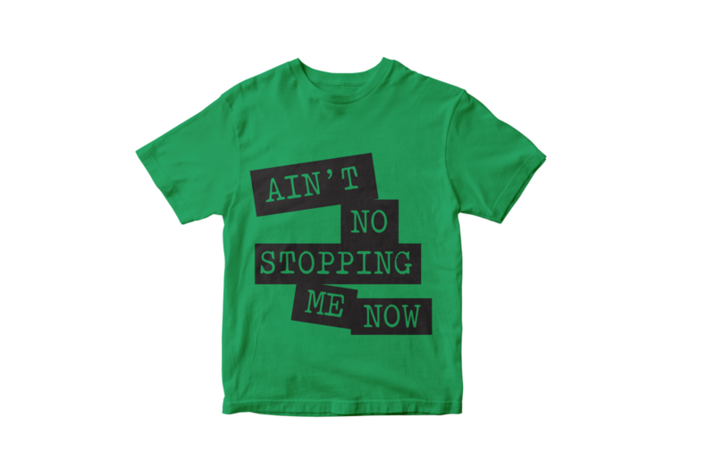 Ain't no stopping me now