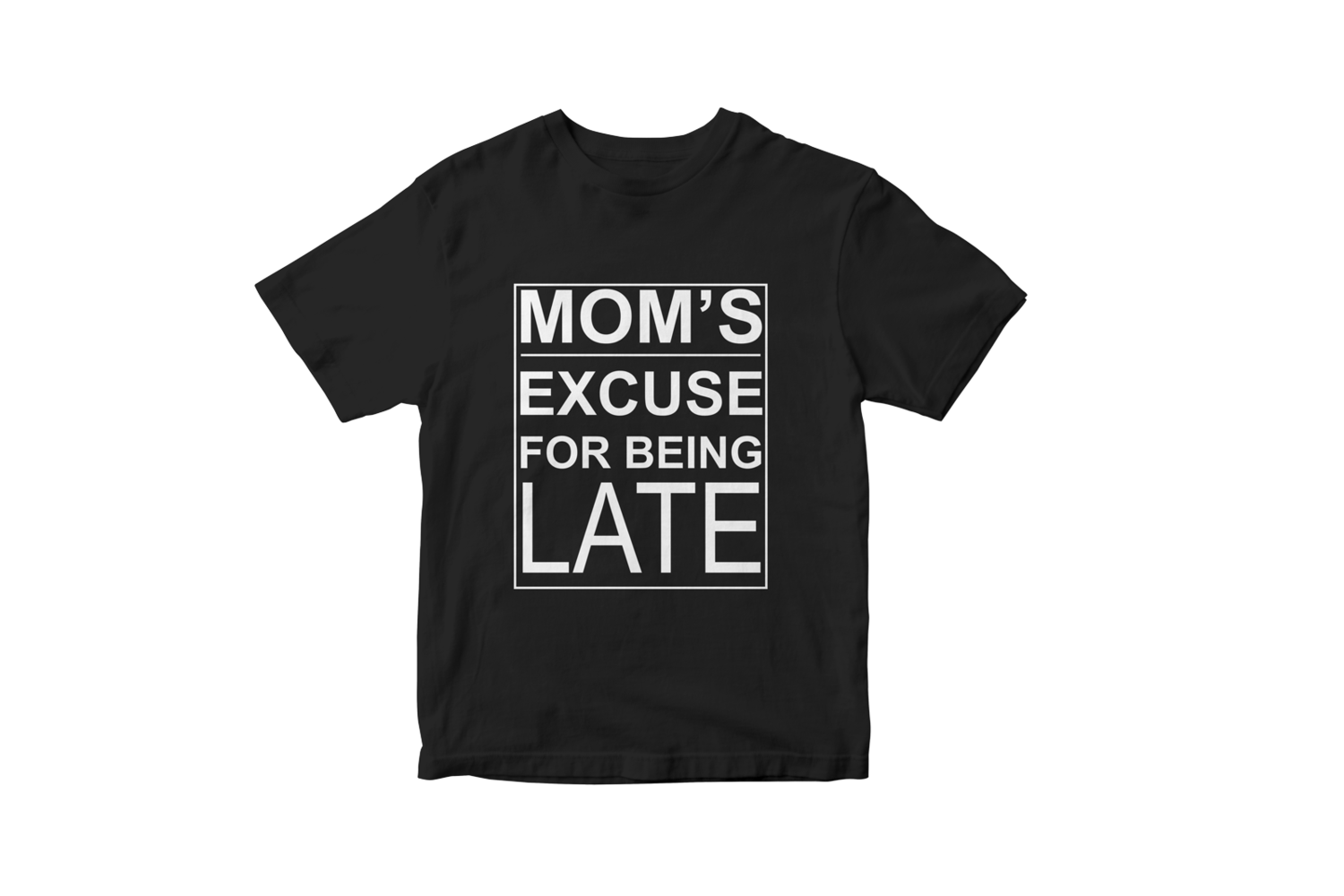 Mom's excuse for being late