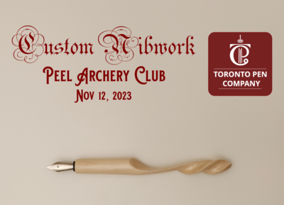 Nib Customization - Peel Archery Club (Sunday Nov 12th, 2023)