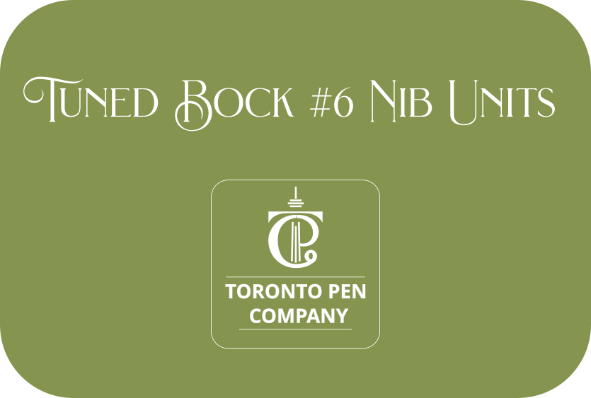 Bock #6 Tuned Nib Unit